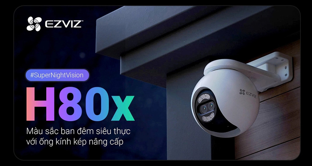 camera WiFi quay quét EZVIZ H80x Dual 4K (8MP+2MP)